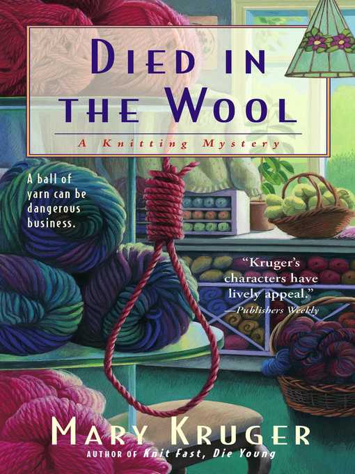 Title details for Died in the Wool by Mary Kruger - Available